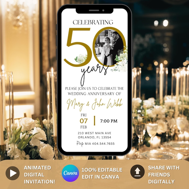May include: A digital invitation for a 50th wedding anniversary celebration. The invitation features a gold number 50 with a floral design and a photo of the couple. The text reads "Celebrating 50 years, Please join us to celebrate the wedding anniversary of Mary & John Webb, Fri Feb 07 | 7:00 PM, 210 West Main Ave Orlando, FL 13554, Rsvp MIA 404.544.7655".