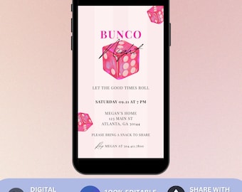 May include: A mobile phone screen shows a digital Bunco Night invitation. The design includes a pink dice graphic and event details. The phone is set against a pink background. The invitation text includes the phrase "Let the good times roll."