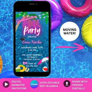 May include: A digital invitation for a graduation pool party. The invitation is on a smartphone screen with a blue pool background and colorful inflatable rings. The text on the invitation reads "Graduation Pool Party" in pink neon letters, "Honoring Erin Hicks" in black text, and "Saturday June 12th 3:00 PM" in white text. The invitation also includes the address and RSVP information.