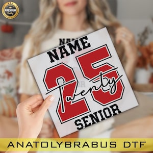 Custom Senior Class of 2025 dtf , Ready To Press Dtf Transfer, Heat Press,Ready to Press, Ready To Apply Designs,DTF Transfer
