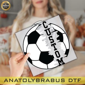 Custom Soccer DTF, Personalized Soccer PNG,Ready To Press Dtf Transfer, Heat Press,Ready to Press, Ready To Apply Designs,DTF Transfer