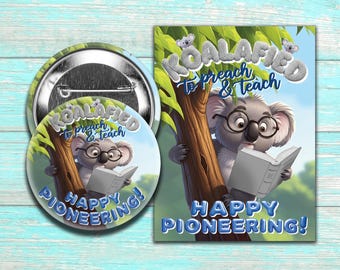 BUTTON, STICKER or MAGNET Packs: Koalafied - Happy Pioneering!
