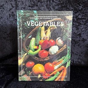 Illustrated Encyclopedia of Gardening: Vegetables | 1980 | American Horticultural Society