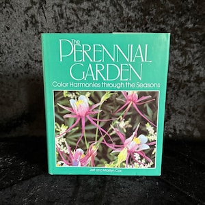 Perennial Gardens von Jeff und Marilyn Cox | 1985 | Vintage Gartenbuch