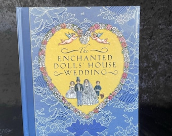 The Enchanted Dolls' House Wedding Victorian Pop-up Book