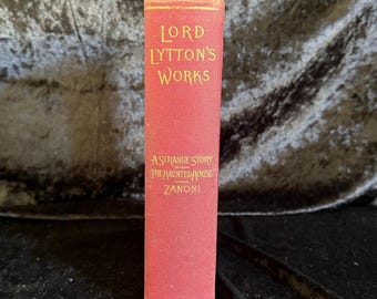 Eine seltsame Geschichte | Geisterhaus | Zanoni von Edward Bulwer-Lytton | um 1880 | Antikes seltenes Buch