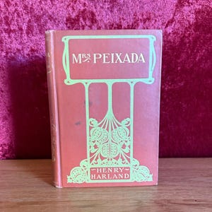 Mrs Peixada by Henry Harland | 1901 | Rare Antiquarian Book