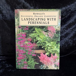 Rodales’s Landscaping with Perennials | 1995 | Vintage Organic Gardening Book