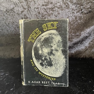 The Sky and its Mysteries by E. Agar Beet | 1957 | Vintage Astronomy Book