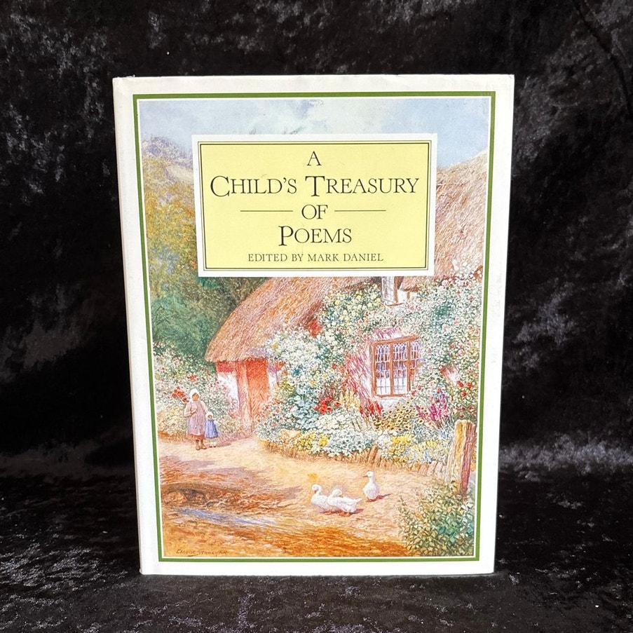 A Child's Treasury of Poems Edited by Mark Daniel 1986 Vintage Cottagecore Poetry Book