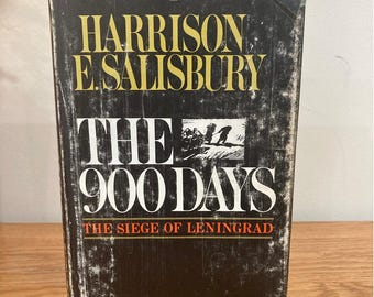 The 900 Days: The Seige of Lenningrad by Harrison E. Salisbury | 1969