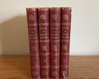 Poems by Robert Browning | 4 Volumes | 1890 | Antiquarian Vintage Antique Books