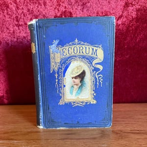 Decorum: A Practical Treatise On Etiquette & Dress of the Best American Society | 1879 | Antiquarian BOok