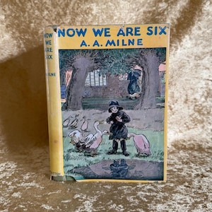 Now We Are Six by A.A. Milne | 1950 | Vintage Winnie-the-Pooh Book