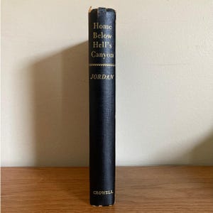 Home Below Hell’s Canyon by Grace Jordan | 1954 | Vintage Book