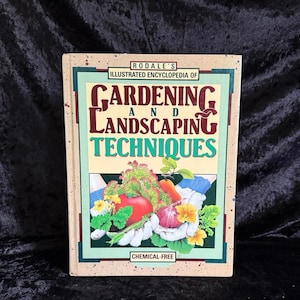 Rodale’s Gardening and Landscaping Techniques | 1990 | Vintage Organic Gardening Books