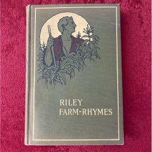 Riley Farm-Rhymes by James Whitcomb Riley | 1901 | Antiquarian Vintage Antique Book