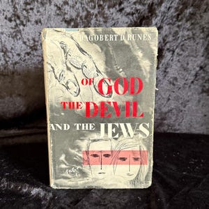 Of God, The Devil And The Jews by Dagobert J. Runes | 1952 | 1st Edition Vintage Philosophy