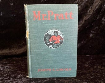 Mr. Pratt von Joseph C. Lincoln | 1911 | Vintage Cape Cod Roman