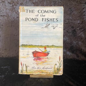 The Coming of the Pond Fishes by Ben Hur Lampman | 1946 | Vintage Book