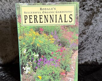 Rodale's Perennials | 1993 | Vintage Organic Gardening Book
