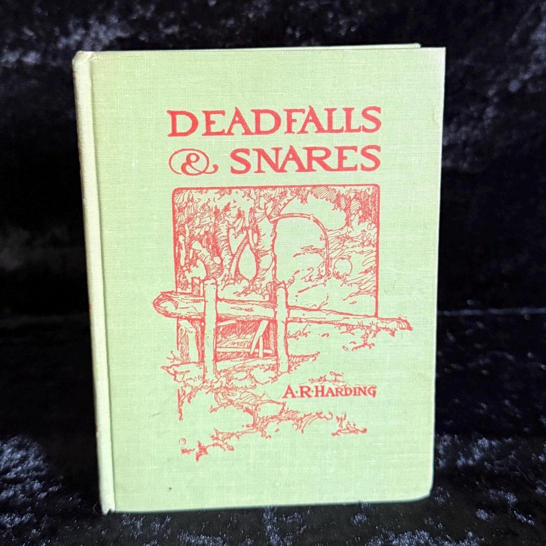Deadfalls & Snares by A.R. Harding | 1935 | 1st Edition Rare Book - Etsy