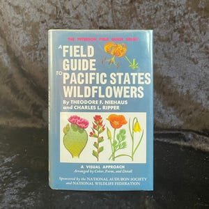 A Field Guide to Pacific States Wildflowers by Niehaus and Ripper | 1976 | Vintage Plant Identification Book
