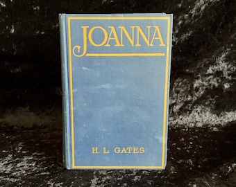 Joanna by H.L. Gates | 1926 | Vintage Romance Novel