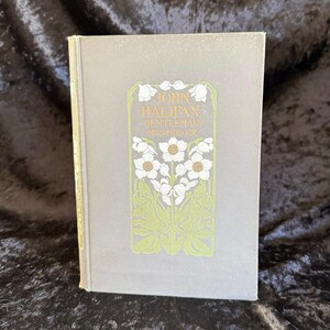 John Halifax, Gentleman van Miss Mulock | 1897 | Antiquarische antieke vintage boeken