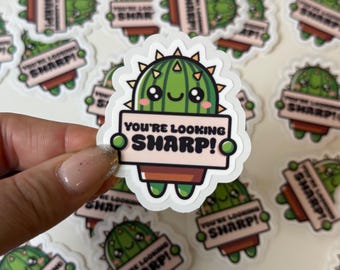 Kawaii Cactus Sticker – You're Looking Sharp Vinyl Decal