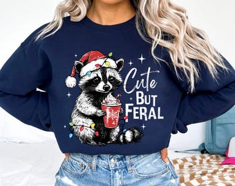 Cute But Feral Sweatshirt, Christmas Raccoon Shirt, Cute Christmas Shirt, Funny Christmas Sweatshirt, Christmas Family Shirt, Holiday Shirt