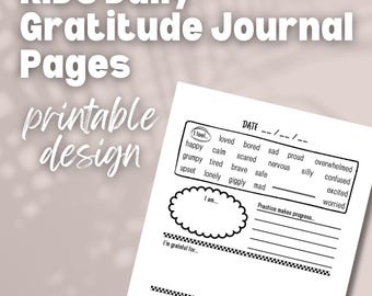 Printable KIDS daily Gratitude JOURNAL worksheet, fillable, print out, practice thankfulness, self-love, growth mindset, share feelings PDF