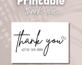 May include: Printable thank you cards with the text "Thank you for your order" and a small heart icon.