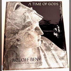 A Time of Gods by Roloff Beny, Vintage Photography book from the 1960’s.