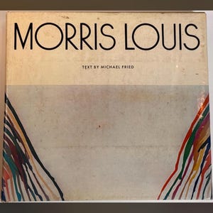 Morris Louis Vintage Coffee Table Art Book Text by Michael Fried
