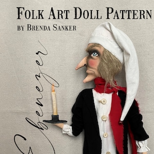 Ebenezer Christmas EPATTERN-primitive cloth doll craft digital download sewing pattern-PDF Brenda Sanker