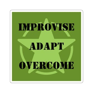 Sticker « Improvise Adapt Overcome » : Sticker devise militaire