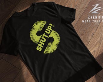 Camiseta urbana con estilo "Cállate" | Camiseta unisex de estilo urbano | Camisa casual negra moderna | Idea de regalo para hombres