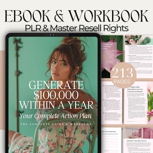May include: A digital product cover featuring a woman in a floral dress with the text "Generate $100,000 Within a Year: Your Complete Action Plan. The Complete Guide & Workbook." The cover also includes the text "213 Pages" and a floral design.