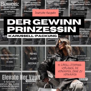 May include: A promotional image featuring a woman in sunglasses, wearing a black leather jacket and holding a white purse. The image includes text in German, with phrases like "Der Gewinn Prinzessin" and "10 Scroll-Stopping-Vorlagen, die verkaufen, ohne zu verkaufen."