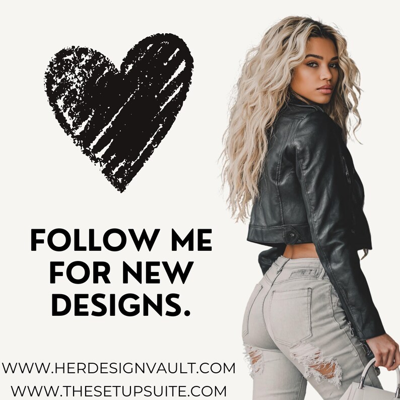 May include: Image features a black heart graphic with a textured appearance. Bold text reads "FOLLOW ME FOR NEW DESIGNS." Below, website addresses are listed. A person is wearing a black leather jacket and light-wash ripped jeans.