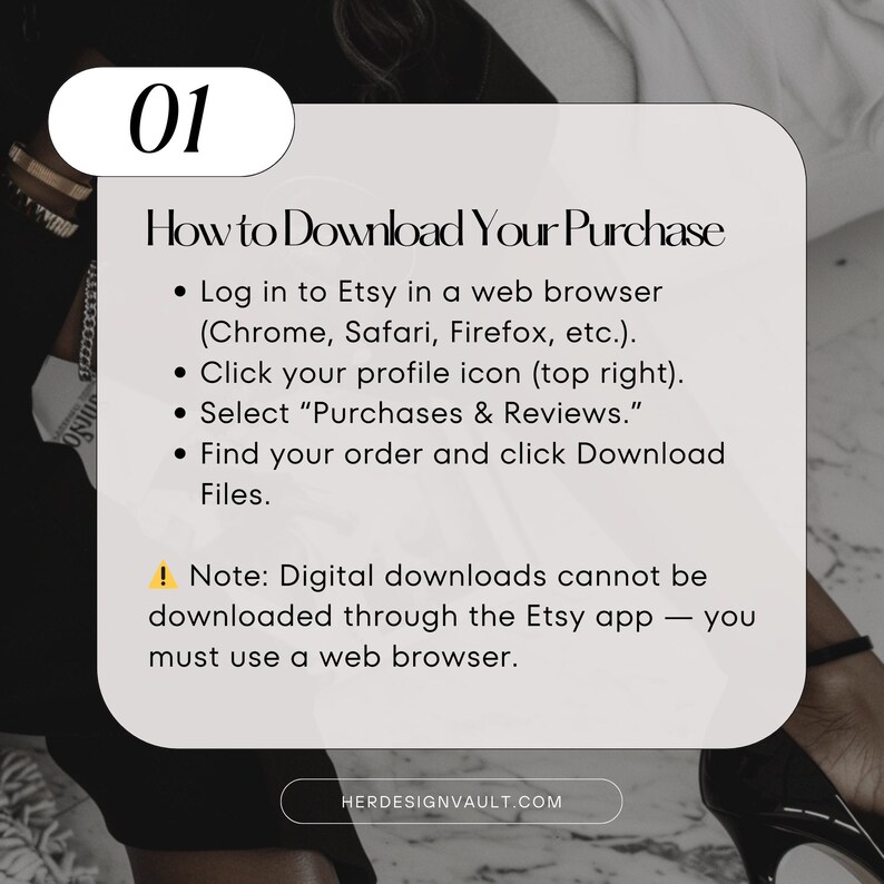 May include: A digital download guide with the title "How to Download Your Purchase" and instructions on how to download files from Etsy using a web browser. The guide is on a light beige background with black text and a white rounded rectangle.