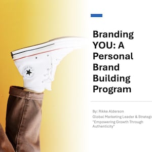 May include: A presentation slide with the title "Branding YOU: A Personal Brand Building Program" by Rikke Alderson, Global Marketing Leader & Strategist. The text "Empowering Growth Through Authenticity" is also included. The image features a pair of white sneakers with black soles and brown pants.