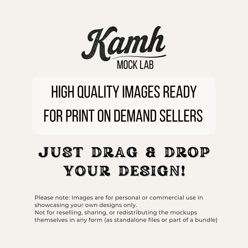 Peut inclure: Graphique avec le texte "Kamh MOCK LAB" dans un style vintage. Le texte "HIGH QUALITY IMAGES READY FOR PRINT ON DEMAND SELLERS" est affich&eacute; dans un rectangle blanc. En dessous, le texte se lit "JUST DRAG & DROP YOUR DESIGN!"