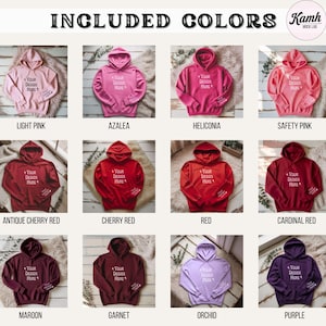 May include: A display of hooded sweatshirts in various colors, including light pink, azalea, and red. Each sweatshirt features the text "Your Design Here." The image showcases a range of hues, from light to dark, with the words "Included Colors" at the top.