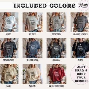 May include: A product mockup featuring a variety of t-shirt colors, including white, ice grey, sport grey, graphite heather, dark heather, heather indigo, charcoal, black, sand, natural, and antique cherry red. Each shirt displays the text "Your Design Here."