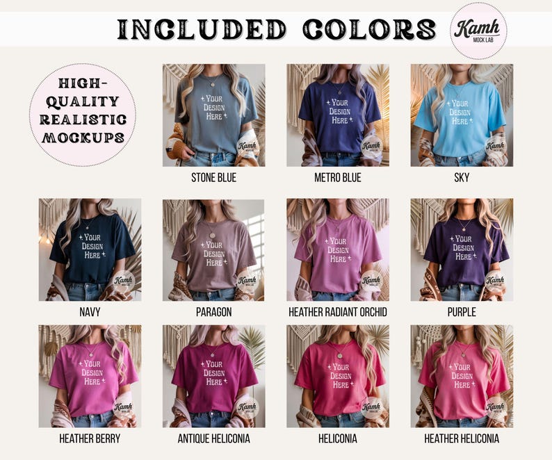 May include: A mockup image showcasing various t-shirt colors, including stone blue, metro blue, and sky. Each shirt displays the text "Your Design Here." The image also features the text "Included Colors" and "High-Quality Realistic Mockups."