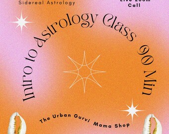 Könnte beinhalten: Eine digitale Grafik mit einem Farbverlauf von Pink zu Orange. Der Text lautet: Sidereal Astrology, Live Zoom Call, Intro to Astrology Class 90 Min und The Urban Gurvi Mama Shop. Mit einem zentralen Stern und zwei Kaurimuscheln.