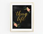 hip hop art, printable wall art, thug life, art print,  gallery wall print, digital prints, downloadable art,