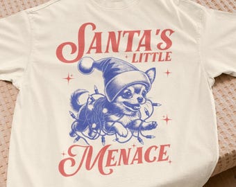 Chihuahua Christmas Shirt Santas Little Menace Shirt Vintage Christmas Shirt Chihuahua Mom Chihuahua Gifts Chihuahua Lover Chihuahua Shirt